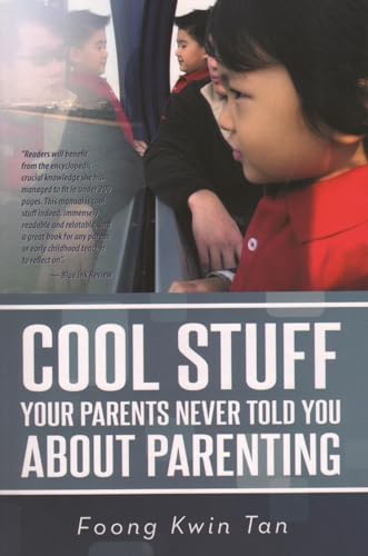 9781479789733: COOL STUFF YOUR PARENTS NEVER TOLD YOU ABOUT PARENTING