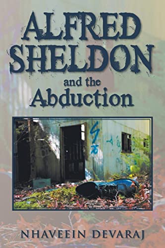 Beispielbild fr Alfred Sheldon and the Abduction zum Verkauf von AwesomeBooks