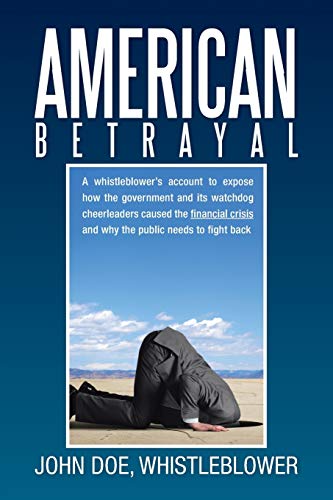 Stock image for American Betrayal for sale by ThriftBooks-Dallas