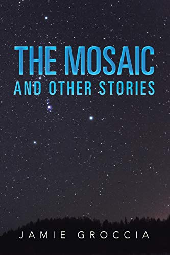 Stock image for The Mosaic: And Other Stories for sale by Lucky's Textbooks