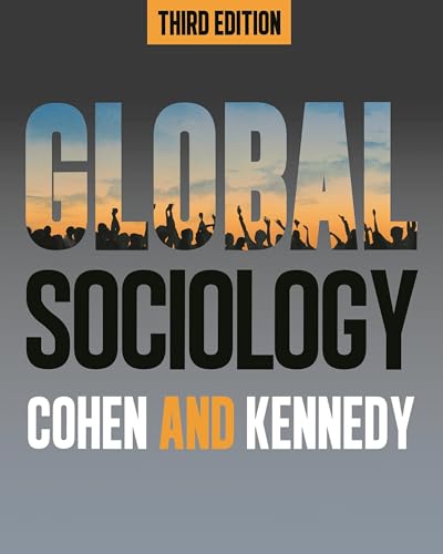 Global Sociology, Third Edition (9781479800766) by Cohen, Robin; Kennedy, Paul