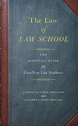 Stock image for The Law of Law School: The Essential Guide for First-Year Law Students for sale by Jenson Books Inc