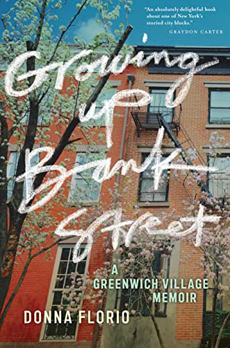 Beispielbild fr Growing Up Bank Street: A Greenwich Village Memoir (Washington Mews Books, 10) zum Verkauf von ZBK Books