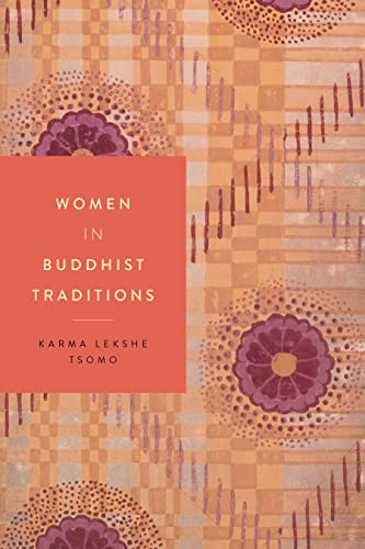 Beispielbild fr Women in Buddhist Traditions (Women in Religions) zum Verkauf von GF Books, Inc.