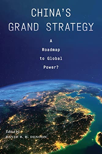 Stock image for China's Grand Strategy A Roadmap to Global Power for sale by PBShop.store UK