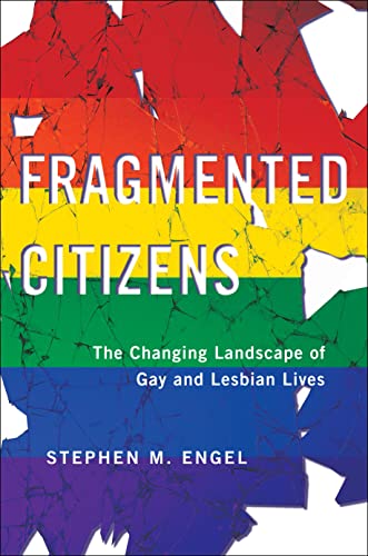 9781479809127: Fragmented Citizens: The Changing Landscape of Gay and Lesbian Lives