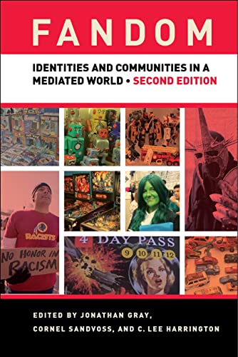 Stock image for Fandom, Second Edition: Identities and Communities in a Mediated World for sale by AwesomeBooks