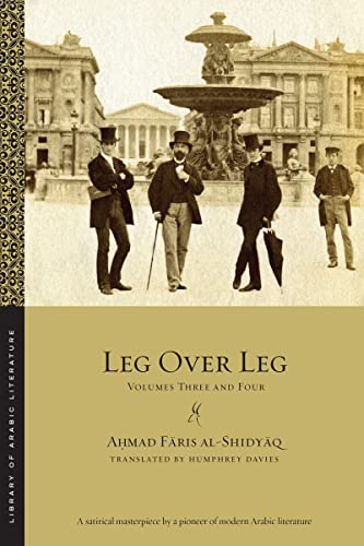 9781479813292: Leg over Leg: Volumes Three and Four: 9 (Library of Arabic Literature)