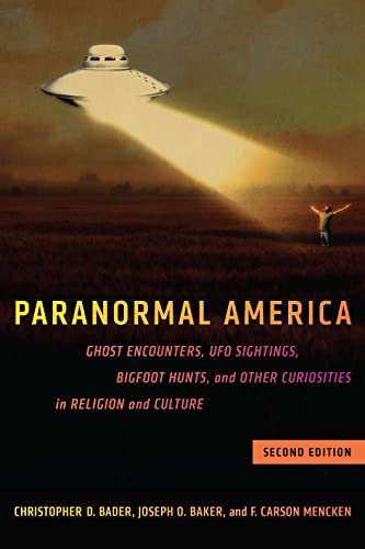 Imagen de archivo de Paranormal America (second edition): Ghost Encounters, UFO Sightings, Bigfoot Hunts, and Other Curiosities in Religion and Culture a la venta por Textbooks_Source