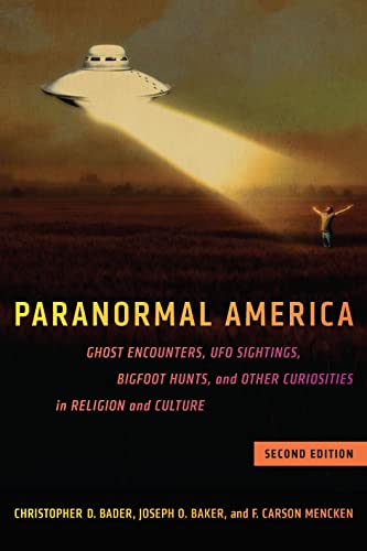 9781479815289: Paranormal America: Ghost Encounters, UFO Sightings, Bigfoot Hunts, and Other Curiosities in Religion and Culture