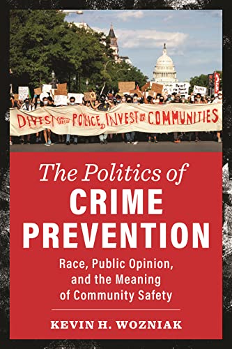 Beispielbild fr The Politics of Crime Prevention zum Verkauf von Blackwell's