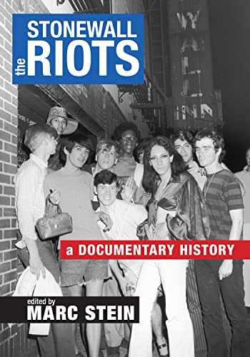 Beispielbild fr The Stonewall Riots: A Documentary History zum Verkauf von BooksRun