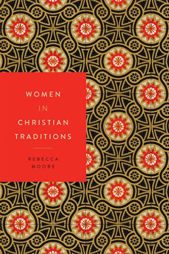 Stock image for Women in Christian Traditions (Women in Religions, 2) for sale by BooksRun