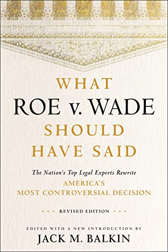 Beispielbild fr What Roe v. Wade Should Have Said zum Verkauf von Red's Corner LLC