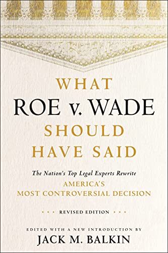 Stock image for What Roe v. Wade Should Have Said for sale by Red's Corner LLC