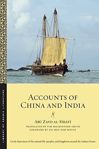 9781479830596: Accounts of China and India (Library of Arabic Literature)