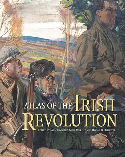 Stock image for Atlas of the Irish Revolution for sale by Byrd Books