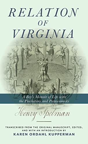 Beispielbild fr Relation of Virginia - A Boy`s Memoir of Life with the Powhatans and the Patawomecks zum Verkauf von PBShop.store US