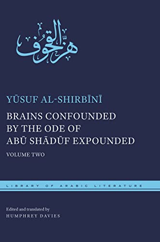 9781479838905: Brains Confounded by the Ode of Abu Shaduf Expounded: Volume Two