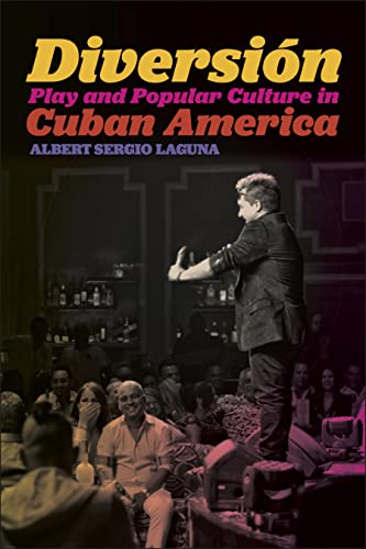9781479846146: Diversin: Play and Popular Culture in Cuban America: 18 (Postmillennial Pop)