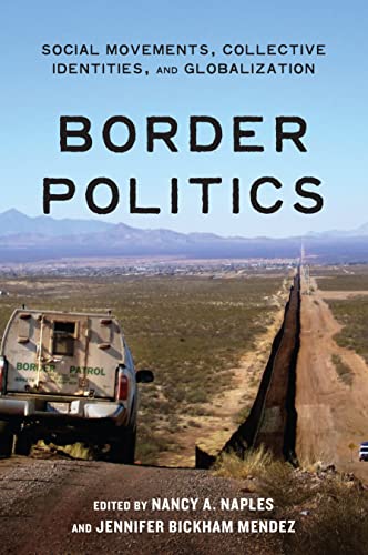 Stock image for Border Politics : Social Movements, Collective Identities, and Globalization for sale by Better World Books: West