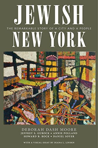 Beispielbild fr Jewish New York: The Remarkable Story of a City and a People zum Verkauf von Paisleyhaze Books