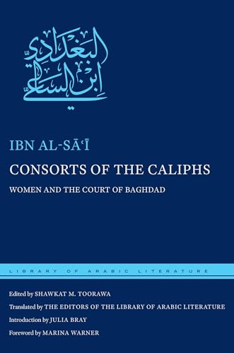 Beispielbild fr Consorts of the Caliphs zum Verkauf von Blackwell's