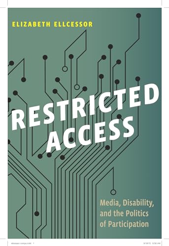 Stock image for Restricted Access: Media, Disability, and the Politics of Participation (Postmillennial Pop, 6) for sale by HPB-Red