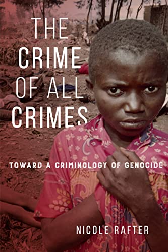 9781479859481: The Crime of All Crimes: Toward a Criminology of Genocide