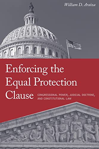 Stock image for Enforcing the Equal Protection Clause for sale by Blackwell's