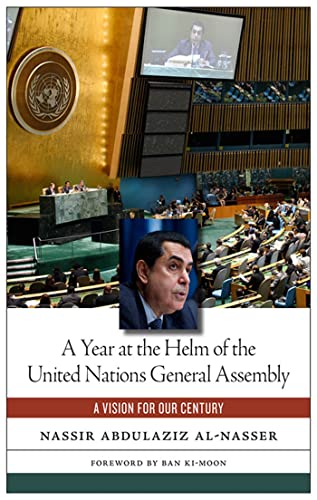 Stock image for A Year at the Helm of the United Nations General Assembly: A Vision for our Century for sale by austin books and more