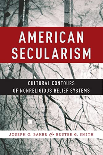 Beispielbild fr American Secularism : Cultural Contours of Nonreligious Belief Systems zum Verkauf von Better World Books