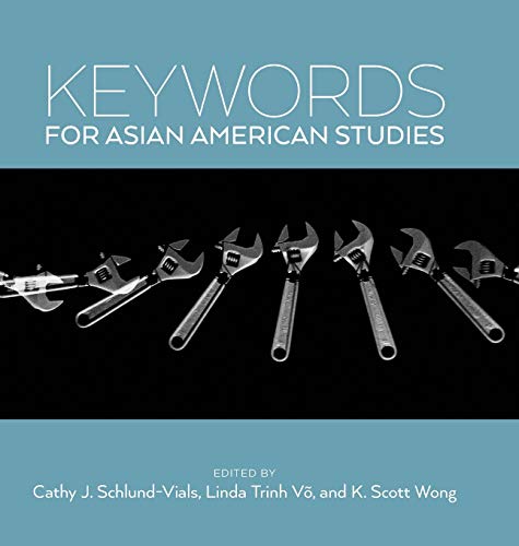 Imagen de archivo de Keywords for Asian American Studies: 4 a la venta por Y-Not-Books