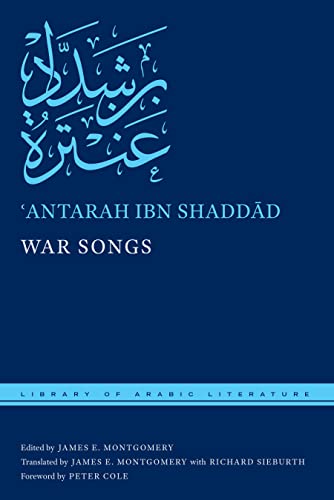 9781479880904: War Songs: 11 (Library of Arabic Literature)