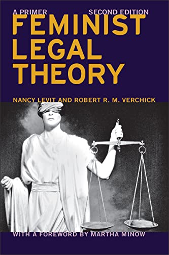 Beispielbild fr Feminist Legal Theory (Second Edition): A Primer (Critical America, 74) zum Verkauf von GF Books, Inc.