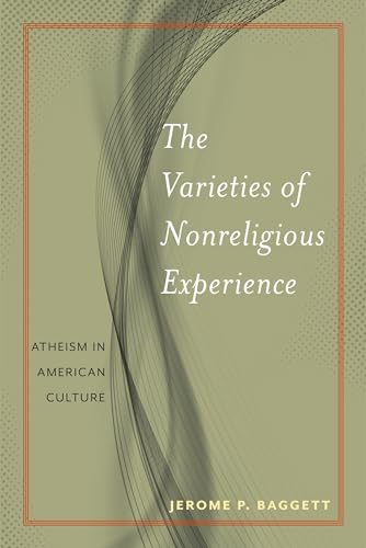 Beispielbild fr The Varieties of Nonreligious Experience zum Verkauf von Blackwell's