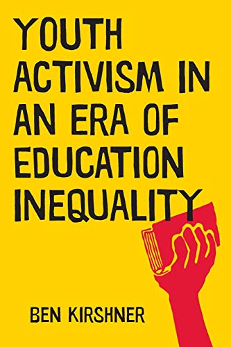 Stock image for Youth Activism in an Era of Education Inequality for sale by ThriftBooks-Dallas