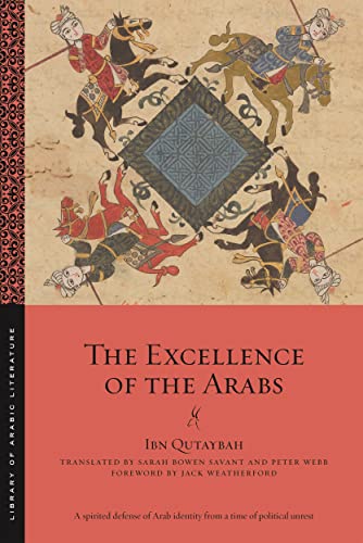 9781479899265: The Excellence of the Arabs (Library of Arabic Literature, 51)