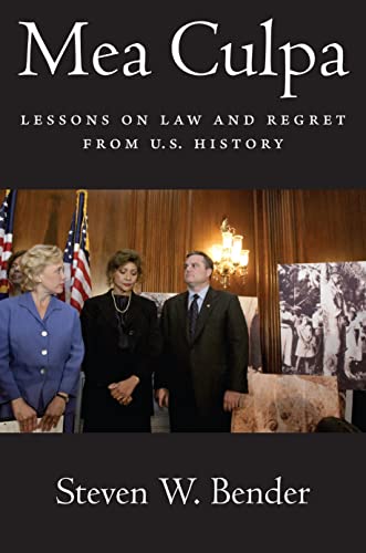 9781479899623: Mea Culpa: Lessons on Law and Regret from U.S. History