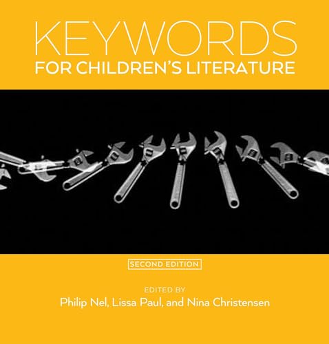 Imagen de archivo de Keywords for Children's Literature, Second Edition (Keywords, 9) a la venta por GF Books, Inc.