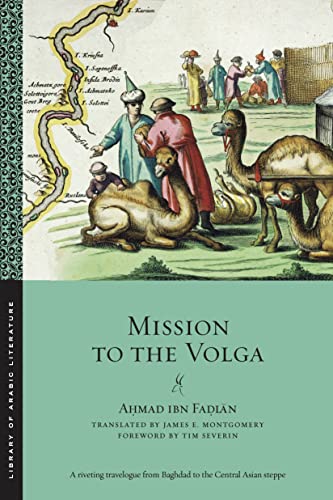Stock image for Mission to the Volga (Library of Arabic Literature) for sale by Textbooks_Source