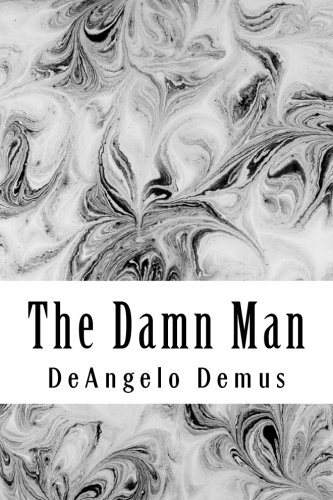 Imagen de archivo de The Damn Man a la venta por Revaluation Books