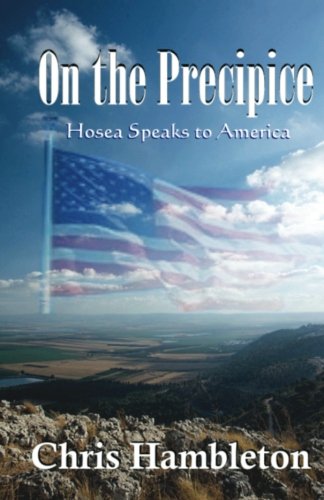 Stock image for On the Precipice: Hosea Speaks to America for sale by Revaluation Books