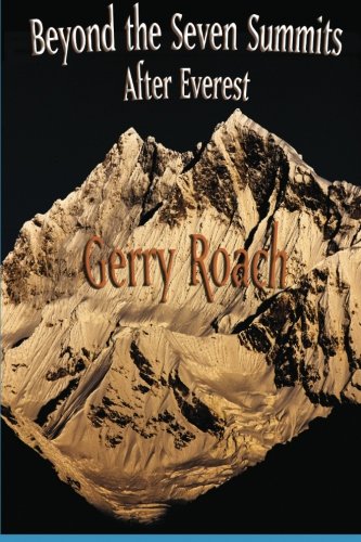 Stock image for Beyond the Seven Summits: After Everest (Volume 3) for sale by Revaluation Books