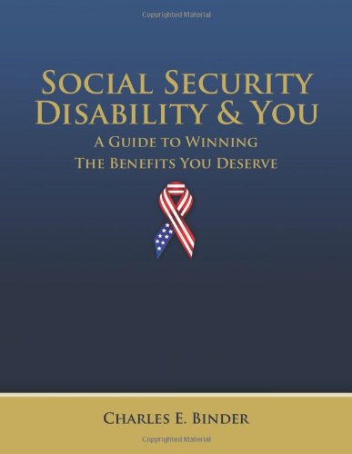9781480008991: Social Security Disability and You: A Guide to Winning the Benefits You Deserve