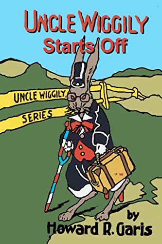 Imagen de archivo de Uncle Wiggily Starts Off a la venta por Save With Sam