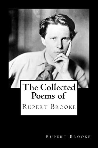 The Collected Poems of Rupert Brooke (9781480015531) by Brooke, Rupert