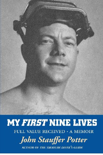 Imagen de archivo de My First Nine Lives: Full Value Received (Volume 1) a la venta por BEAR'S BOOK FOREST