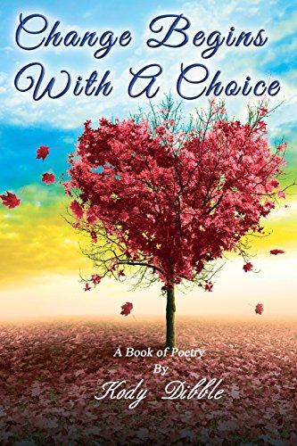 9781480017177: Change begins with a Choice: Season One