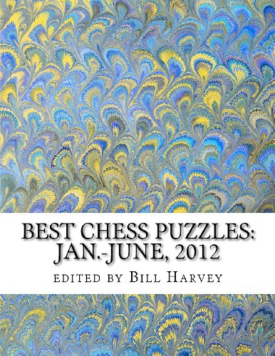 9781480018242: Best Chess Puzzles: Jan.-June, 2012